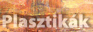 Plasztikák